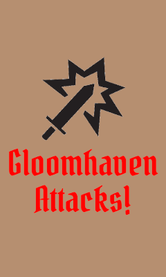Play Gloomhaven!